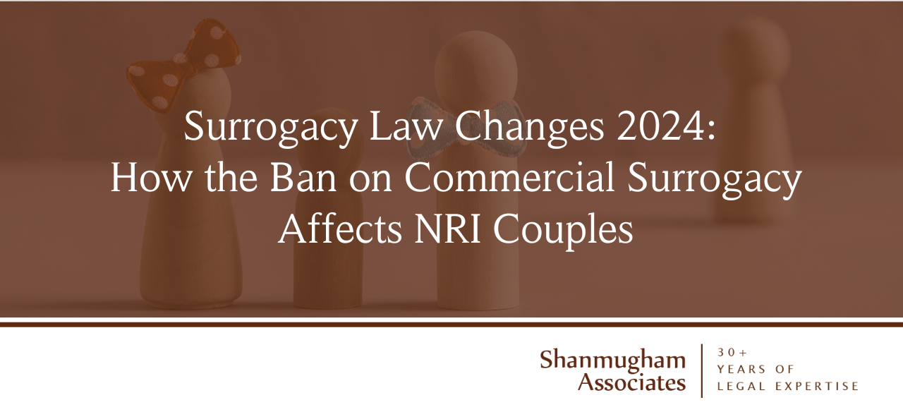 Surrogacy Law Changes 2024: How the Ban on Commercial Surrogacy Affects NRI Couples